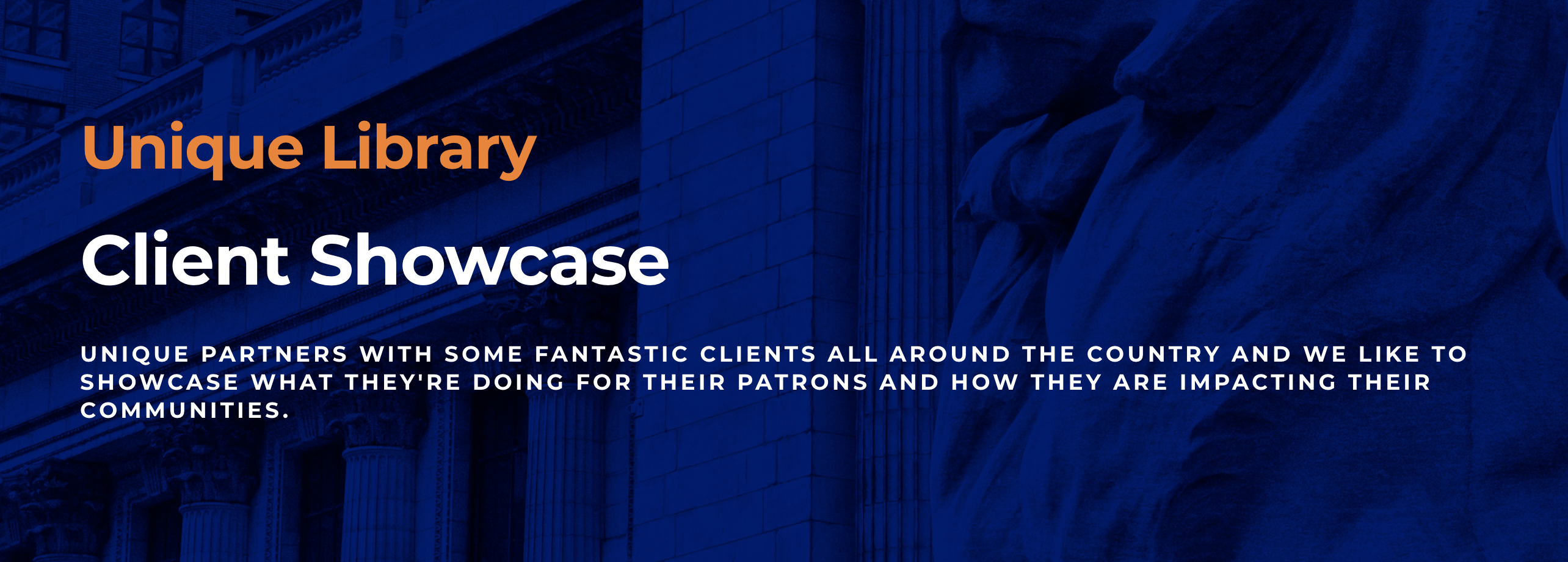 Unique Showcase Section Has Launched Unique Library