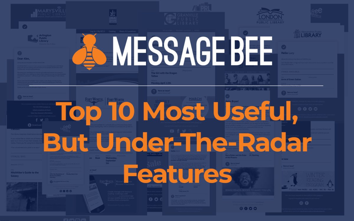 Top 10 Most Useful, But Under-The-Radar Features of MessageBee