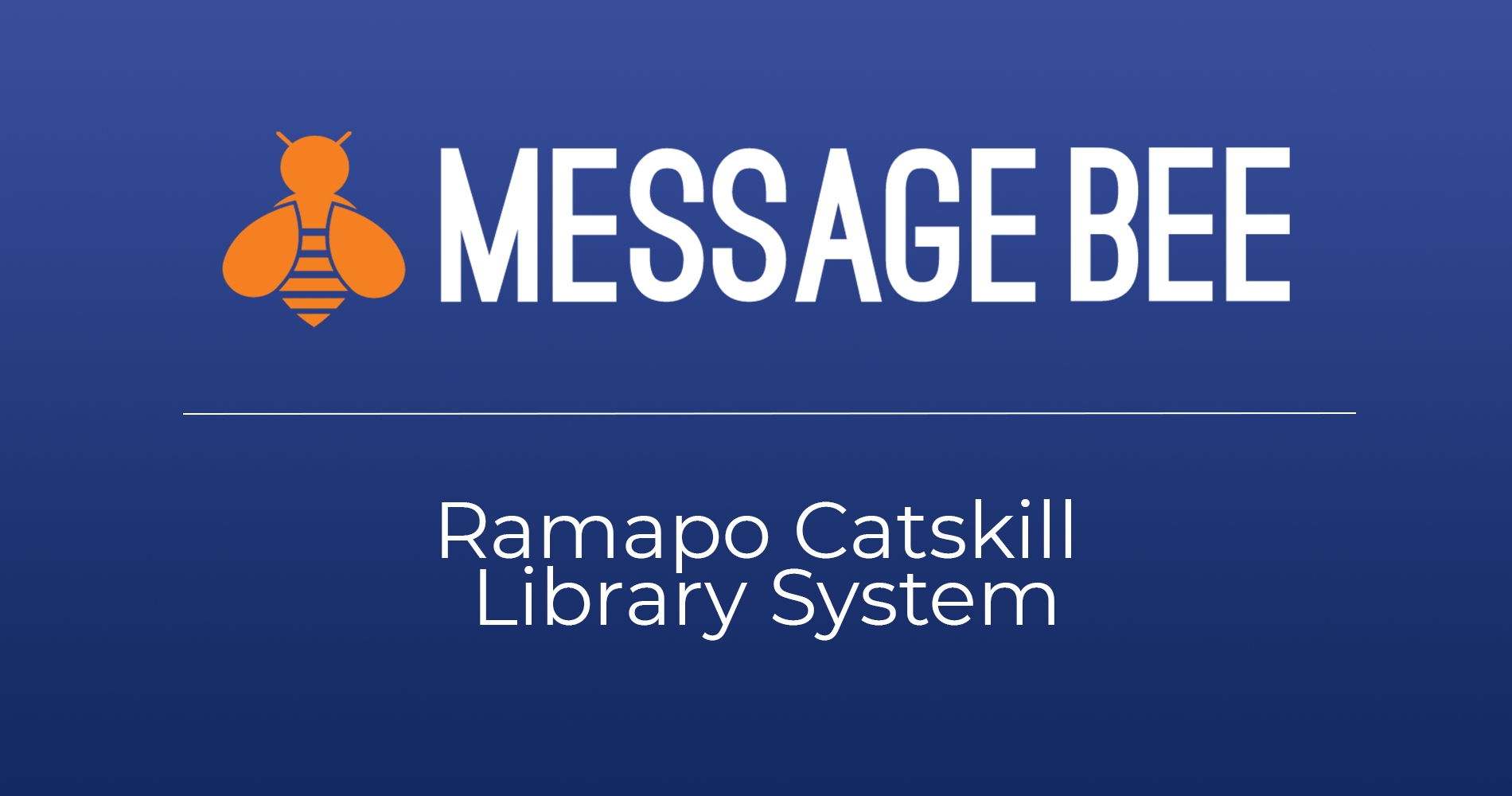 Ramapo Catskill Library System Goes Live With Unique’s MessageBee Platform